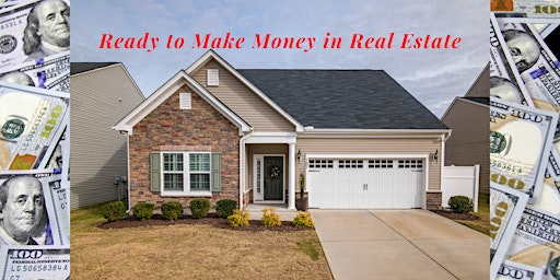 Imagen principal de Ready to Make Money in Real Estate, an Intro (ZOOM)