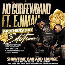 No CurfewBand ft. Ejimah  Mother's Day Editition