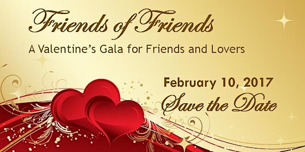 The Arc San Francisco 2017 Friends of Friends Valentine's Gala