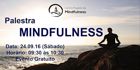 Imagem principal do evento MINDFULNESS - Palestra Introdutória (gratuita)