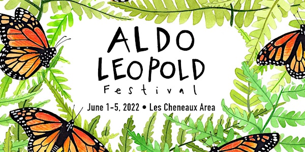 Aldo Leopold Festival 2022