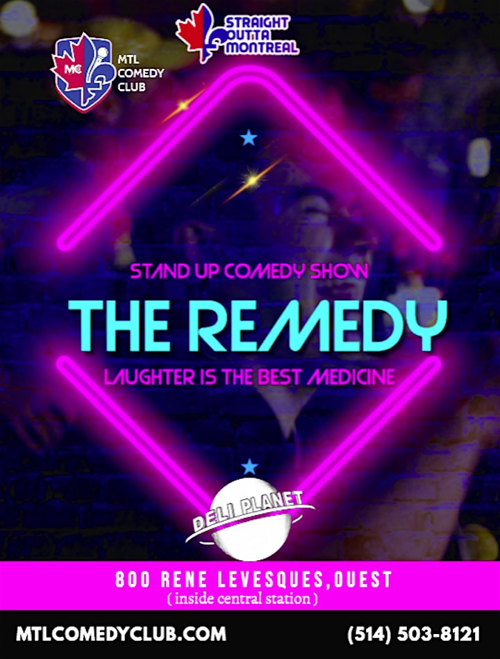 The Remedy ( Stand Up Comedy show ) MTLCOMEDYCLUB.COM image