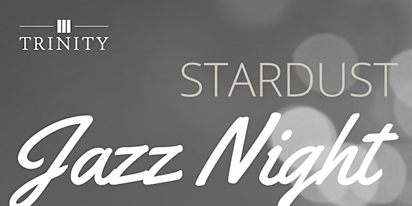 Stardust Jazz at Trinity Christian College
