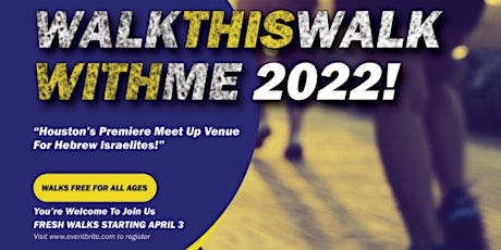 Walk This Walk With Me 2022! tickets