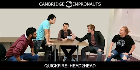The Cambridge Impronauts: Quickfire Head2Head