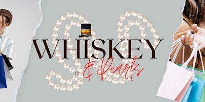 Whiskey & Pearls Pop-Up Event
