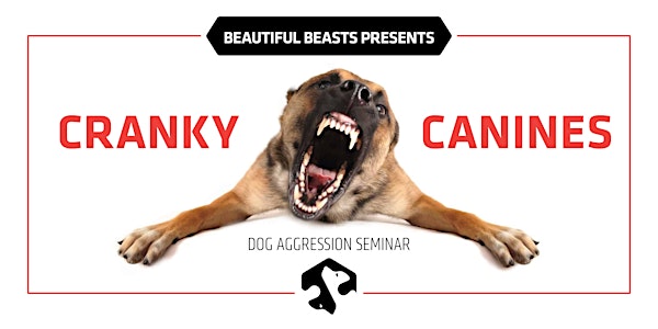Cranky Canines – Dog aggression seminar
