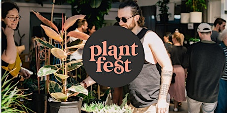 Plant Fest 2022 primary image
