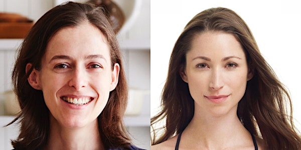 A Conversation with Amanda Hesser(Food 52) and Tara Stiles (Strala Yoga)