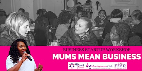 Mums Mean Business Workshop primary image
