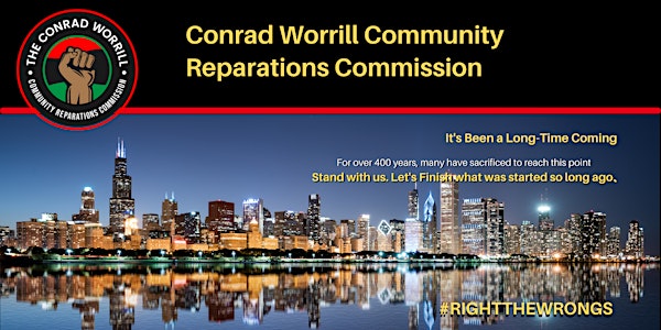 Community Meeting  - Conrad Worrill Community Reparations Commission