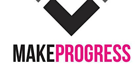 MakeProgress - Careers, Education & Training Exhibition tickets
