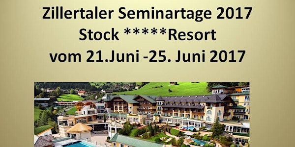 Zillertaler Seminartage 2017