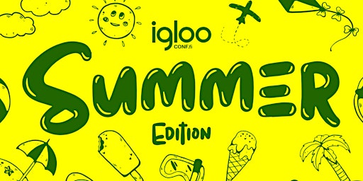 IglooConf 2022: Summer Edition