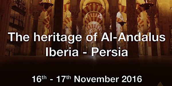 Congreso Internacional: La herencia de Al Andalus II: Iberia-Persia