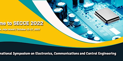 on Electronics, Communications and Control Engineering (SECCE 2022)
