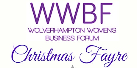Wolverhampton Women's Business Forum Christmas Fayre primary image