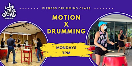 Motion x Drumming - Fitness Drumming Class (March 2022) primary image