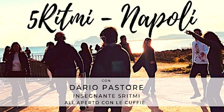 5Ritmi Napoli con le cuffie -  con Dario Pastore