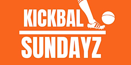 Kickball Sundayz tickets