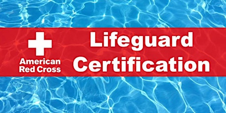 American Red Cross  Lifeguard Certification - BL (Hideout July) tickets