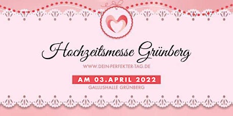 Hauptbild für Hochzeitsmesse Grünberg 2022