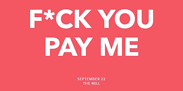 F*ck You Pay Me