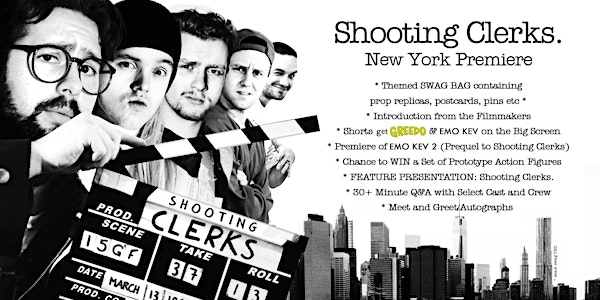 Shooting Clerks - New York Premiere Event