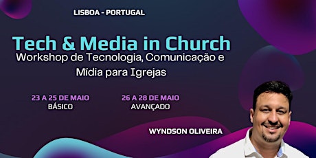 Tech & Media in Church - Lisboa - Portugal biglietti
