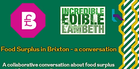 Food Surplus in Brixton - a conversation primary image