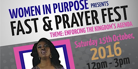 Women In Purpose - Prayer & Fast Fest primary image