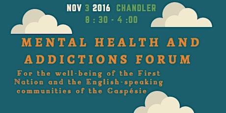 Mental Health and Addictions Forum - Gaspésie primary image