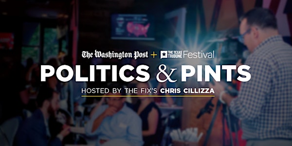 The Washington Post's Politics & Pints with Chris Cillizza: TTF Edition