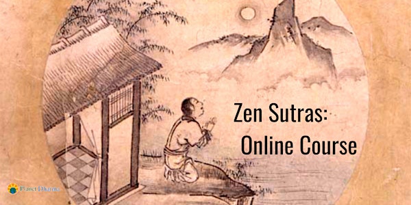 Zen Sutras (4 Week Online Course)
