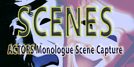 SCENES- An ACTORS Monologue Scene Capture at MMTB Studio