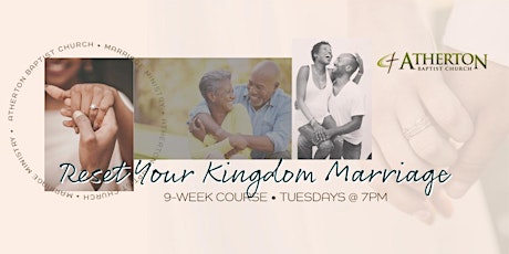 Imagen principal de ABC Marriage Ministry Class: Reset Your Kingdom Marriage