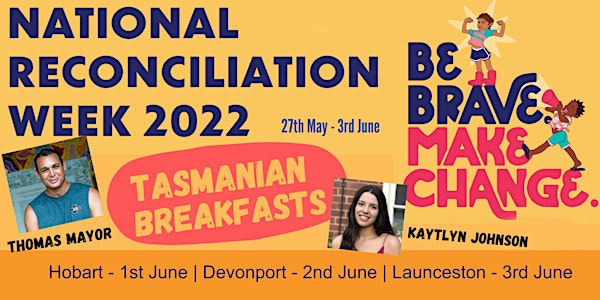 National Reconciliation Week 2022 - Hobart  Breakfast (Wrest Point)