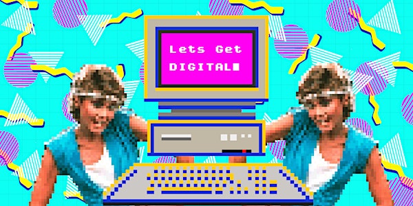 Let's Get Digital