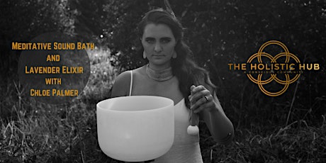 Meditative Sound Bath and Lavender Elixir with Chloe Palmer  primärbild