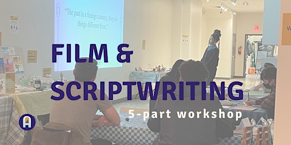 Film and Scriptwriting: 5-part workshop
