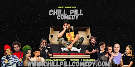 ⚡️CHILL PILL | Stand-Up Comedy Show [Portside, Vancouver] Sunday March 13