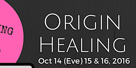 Origin Healing - Everything Is Possible - CALGARY<3