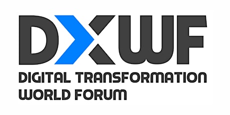 Digital Transformation World Forum - Shanghai tickets