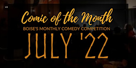 Comic of the Month- July '22 tickets