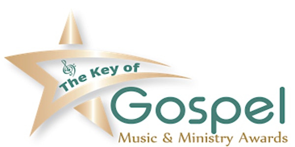 2nd Annual The Key of Gospel Music & Ministry Awards (Red Carpet Starts at 4pm. Pre-Show Starts at 5pm. Main Show Taping Starts at 6pm)