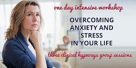 Overcoming anxiety and stress in your life primary image