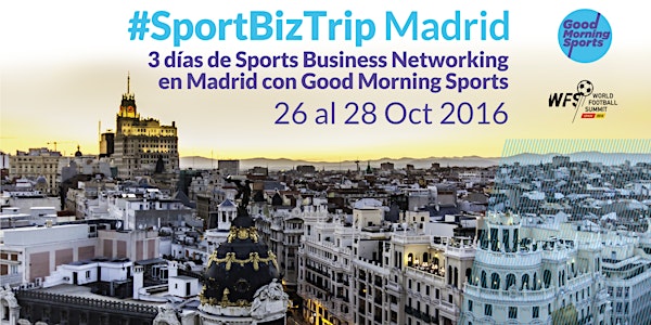 #SportBizTrip Madrid