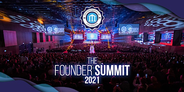 Entrepreneur University - The Founder Summit 2022