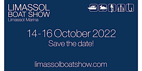 Limassol Boat Show - From 14th Oct to 16th Oct - 09:00 (GMT Cyprus time) tickets