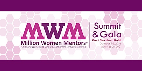2016 Million Women Mentors Summit and Gala primary image